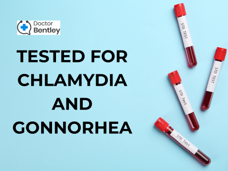 Get tested for Chlamydia and Gonnorhea